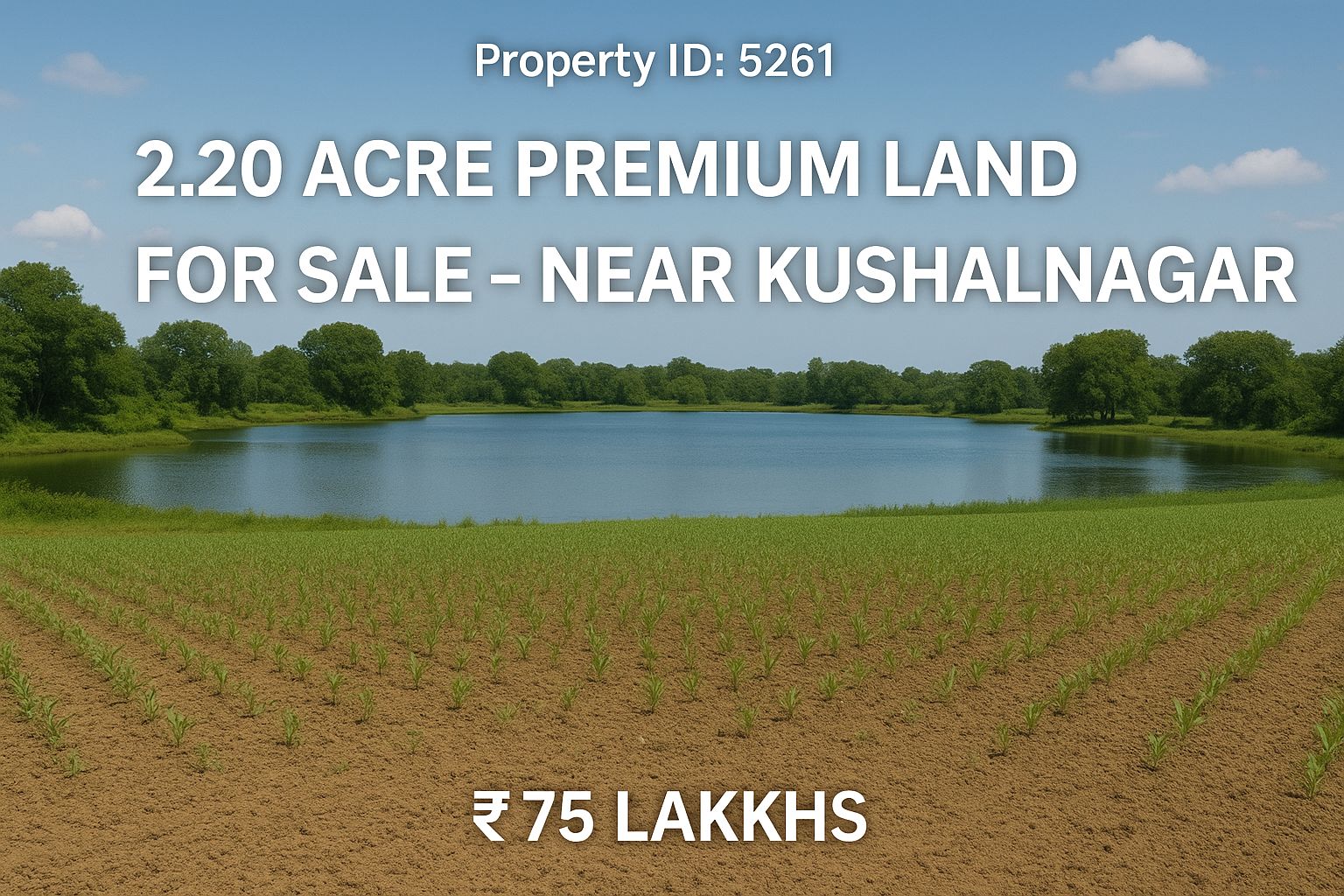 🆔 *Property ID – 5261*  🌿 *2.20 Acre Premium Land for Sale – Near Kushalnagar*